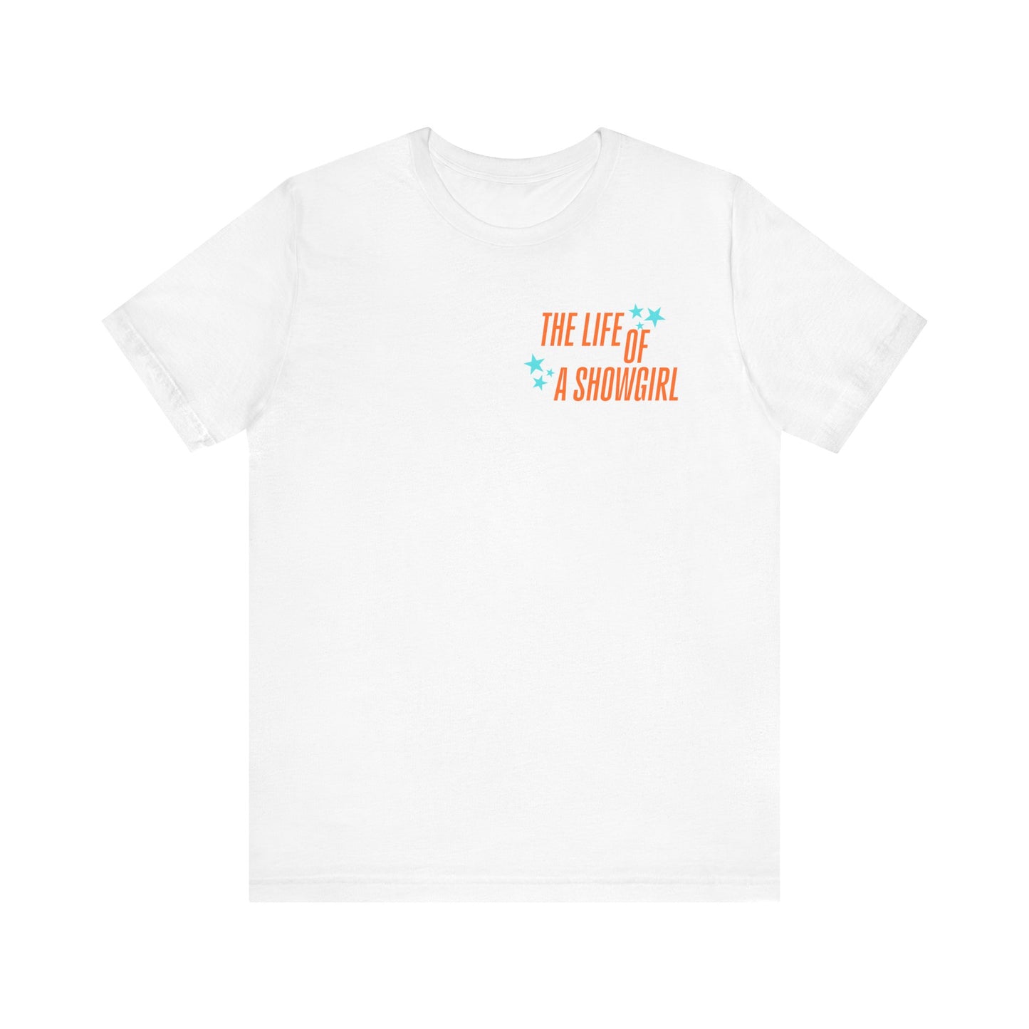 The Life of a Showgirl T-Shirt