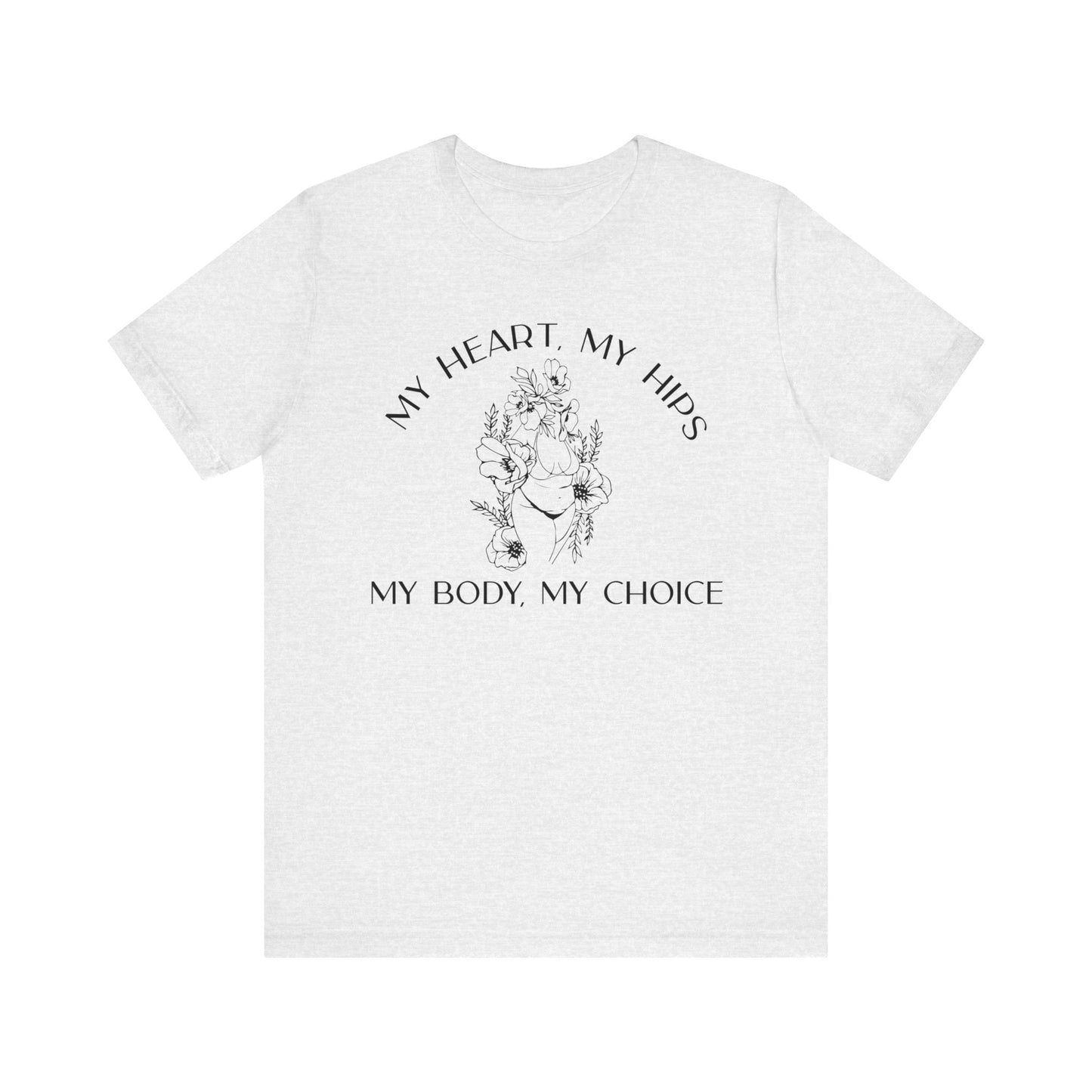 My Body My Choice Shirt 2