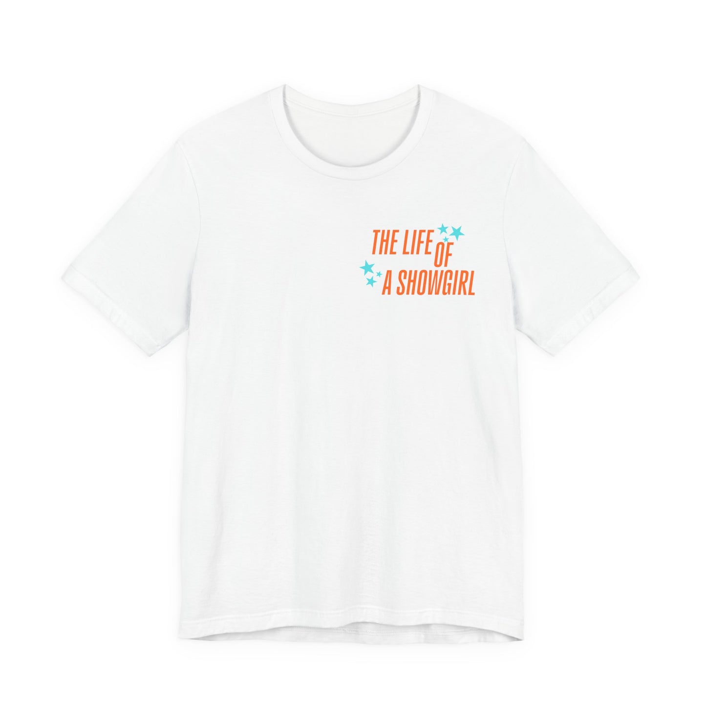 The Life of a Showgirl T-Shirt