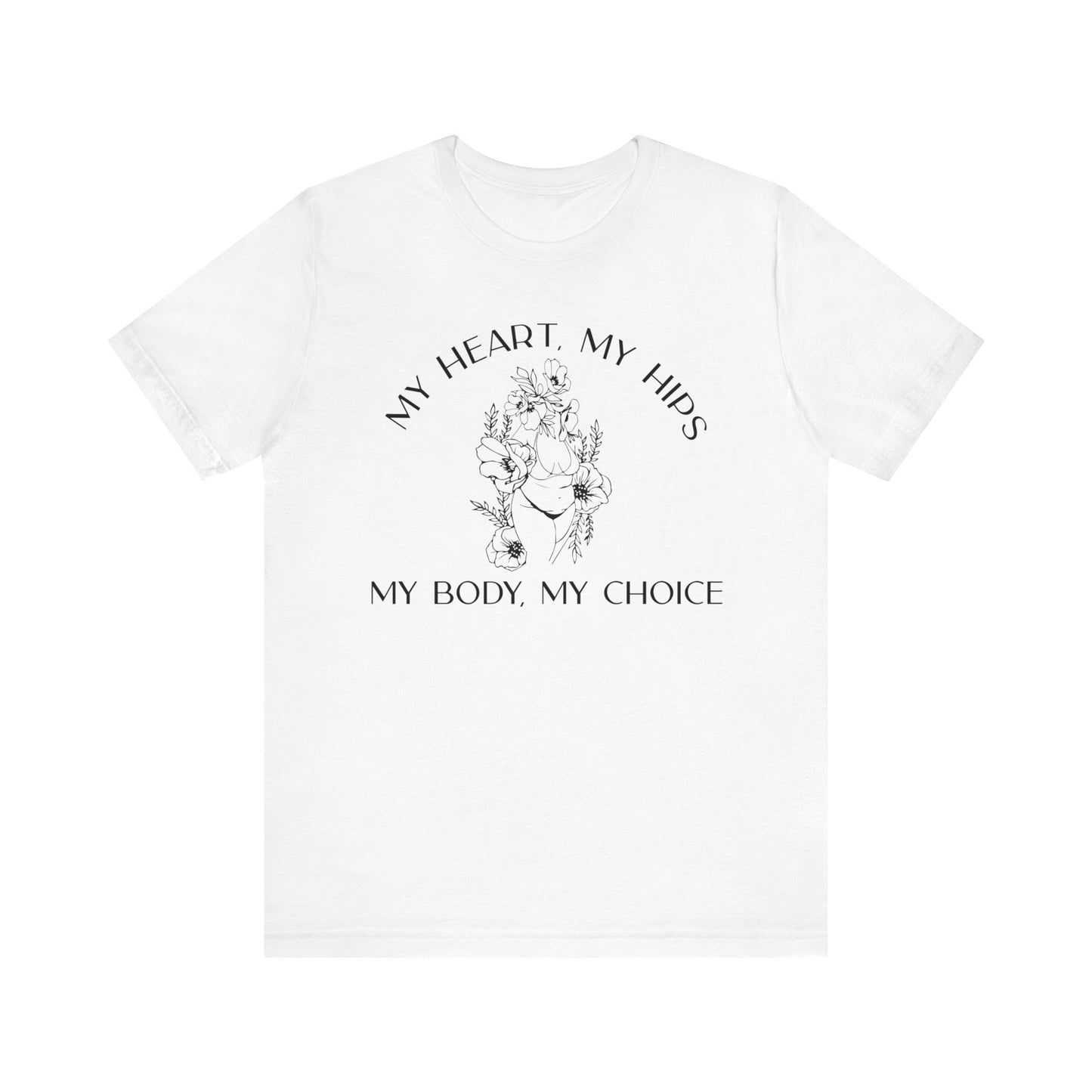 My Body My Choice Shirt 2