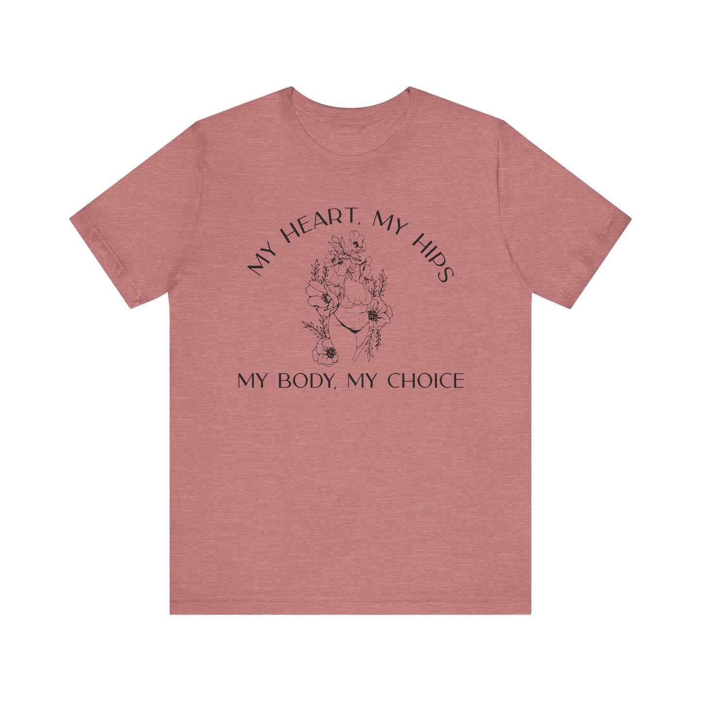 My Body My Choice Shirt 2
