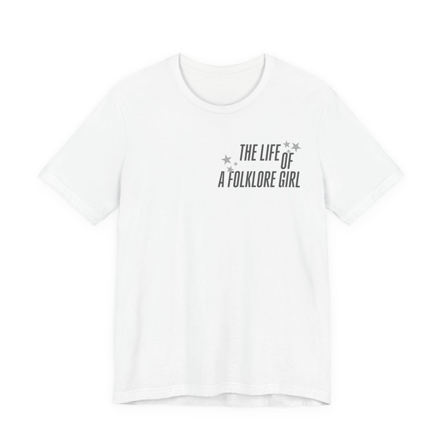 The Life of a Folklore Girl T-Shirt