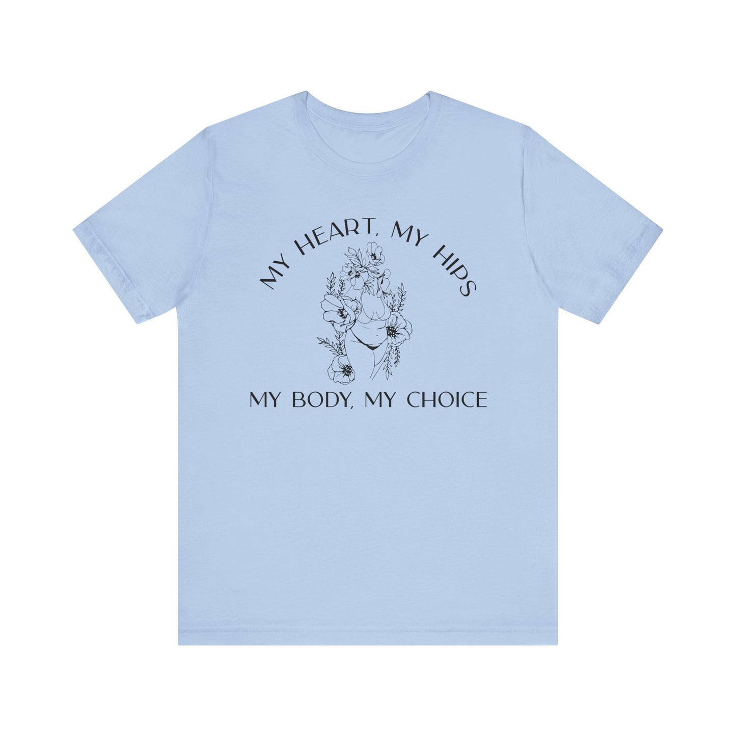 My Body My Choice Shirt 2