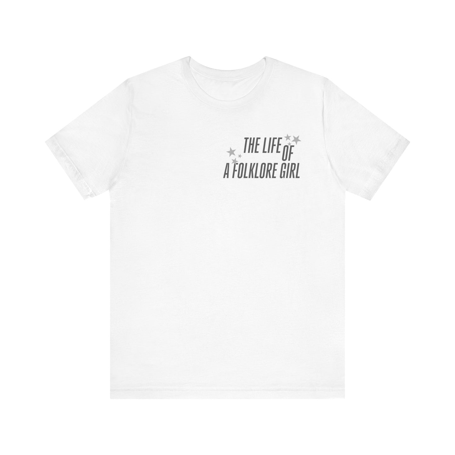 The Life of a Folklore Girl T-Shirt