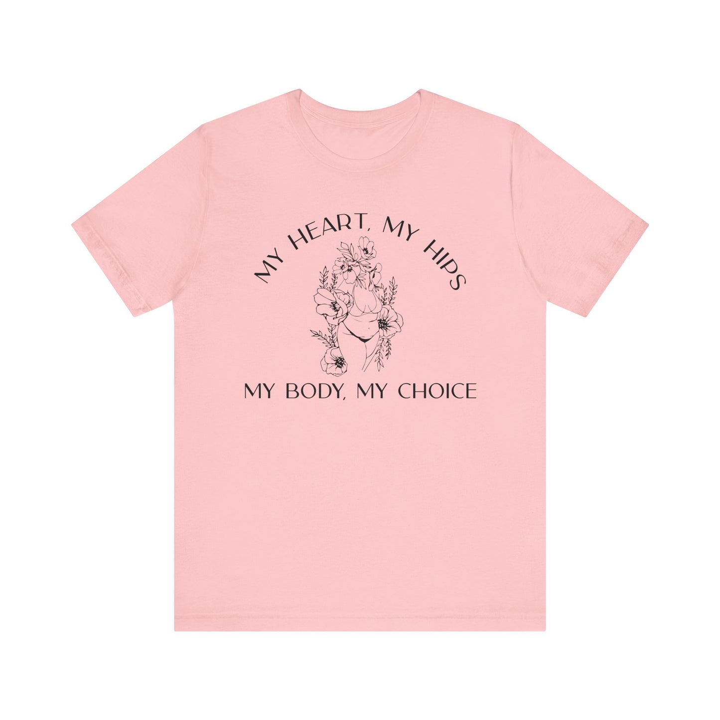 My Body My Choice Shirt 2
