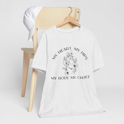 My Body My Choice Shirt 2