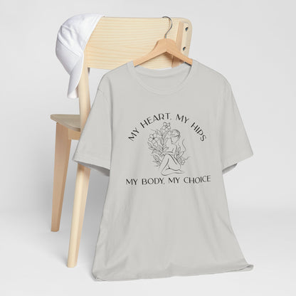 My Body My Choice Shirt