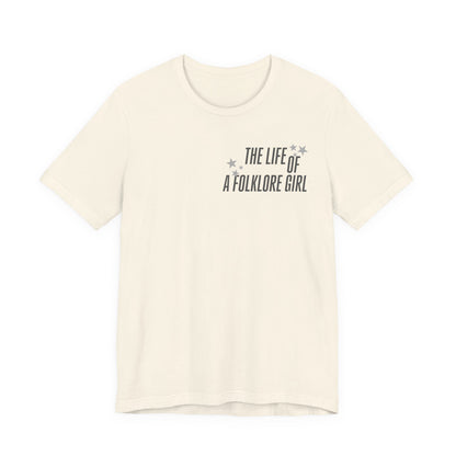 The Life of a Folklore Girl T-Shirt