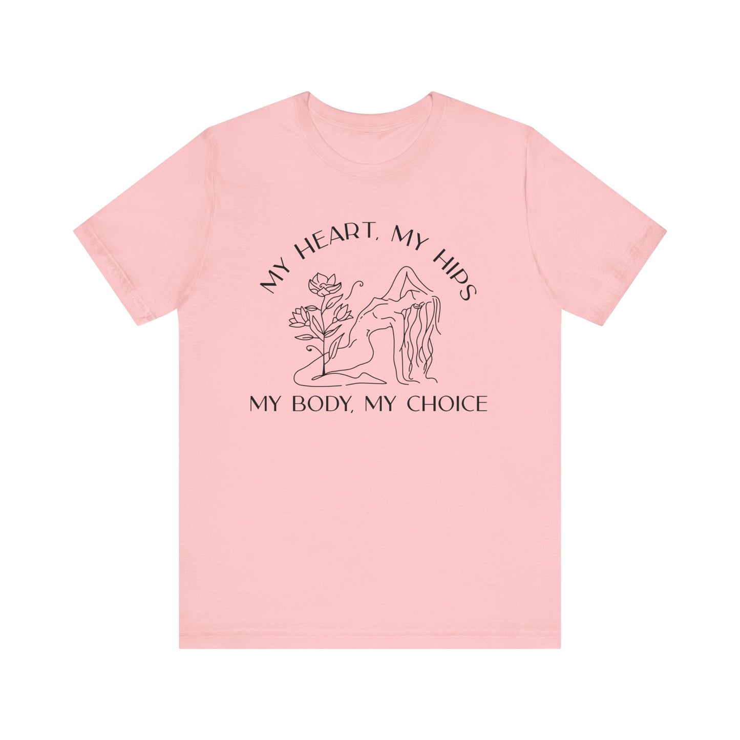 My Body My Choice Shirt 3