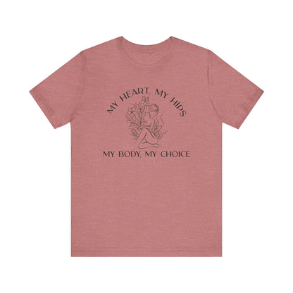 My Body My Choice Shirt