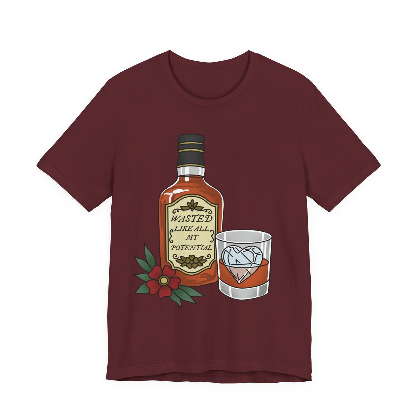 Wasted like all my Potential Shirt