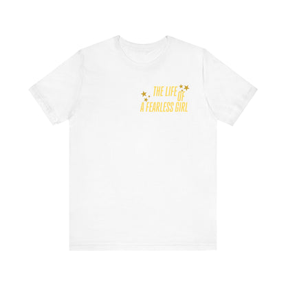 The Life of a Fearless Girl T-Shirt