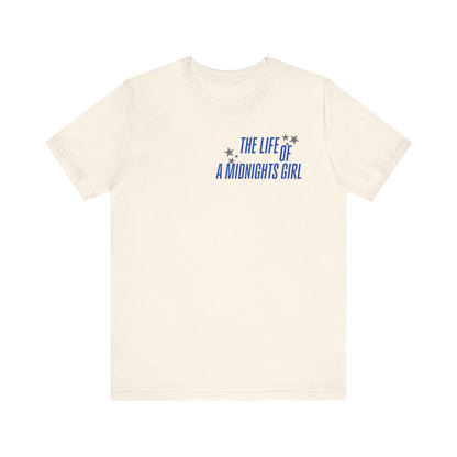 The Life of a Midnights Girl T-Shirt
