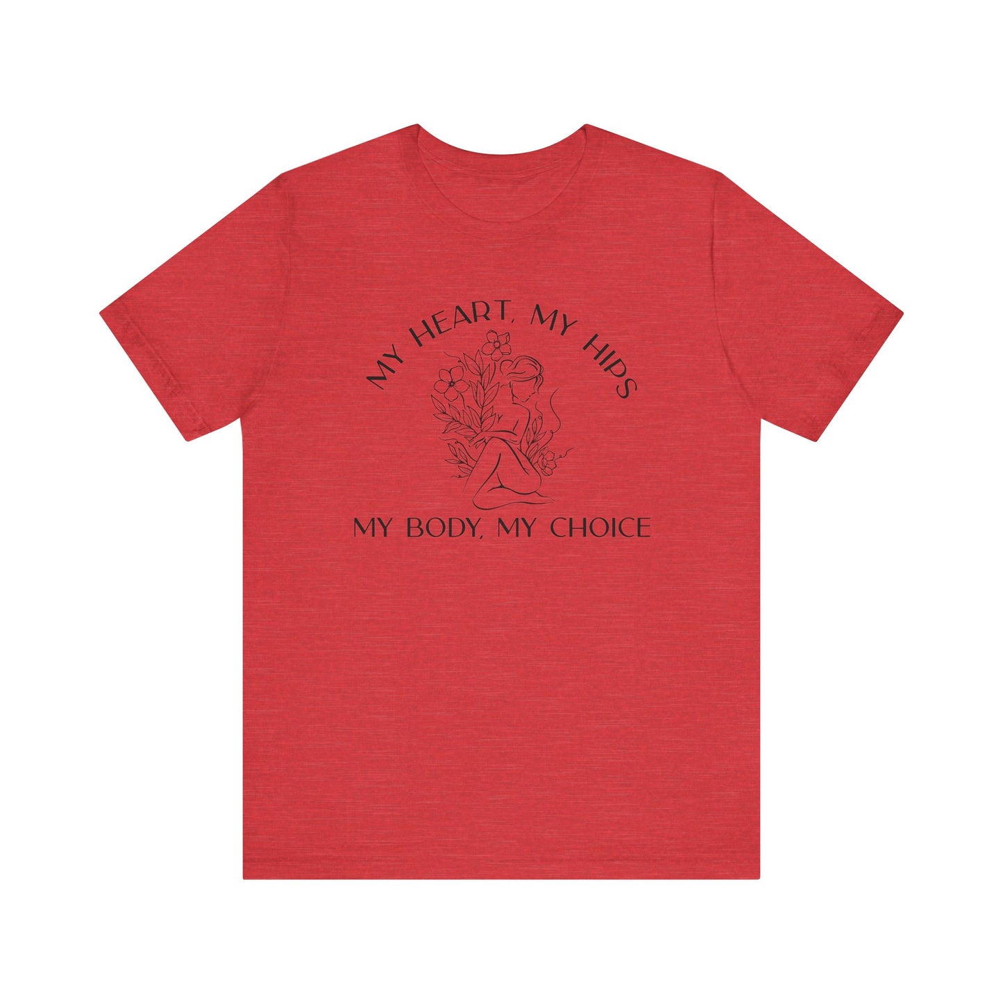 My Body My Choice Shirt