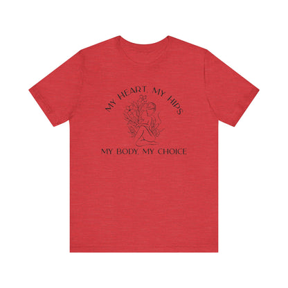 My Body My Choice Shirt
