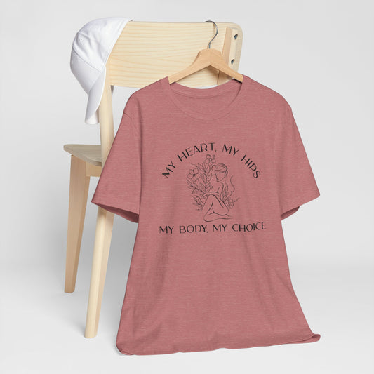 My Body My Choice Shirt