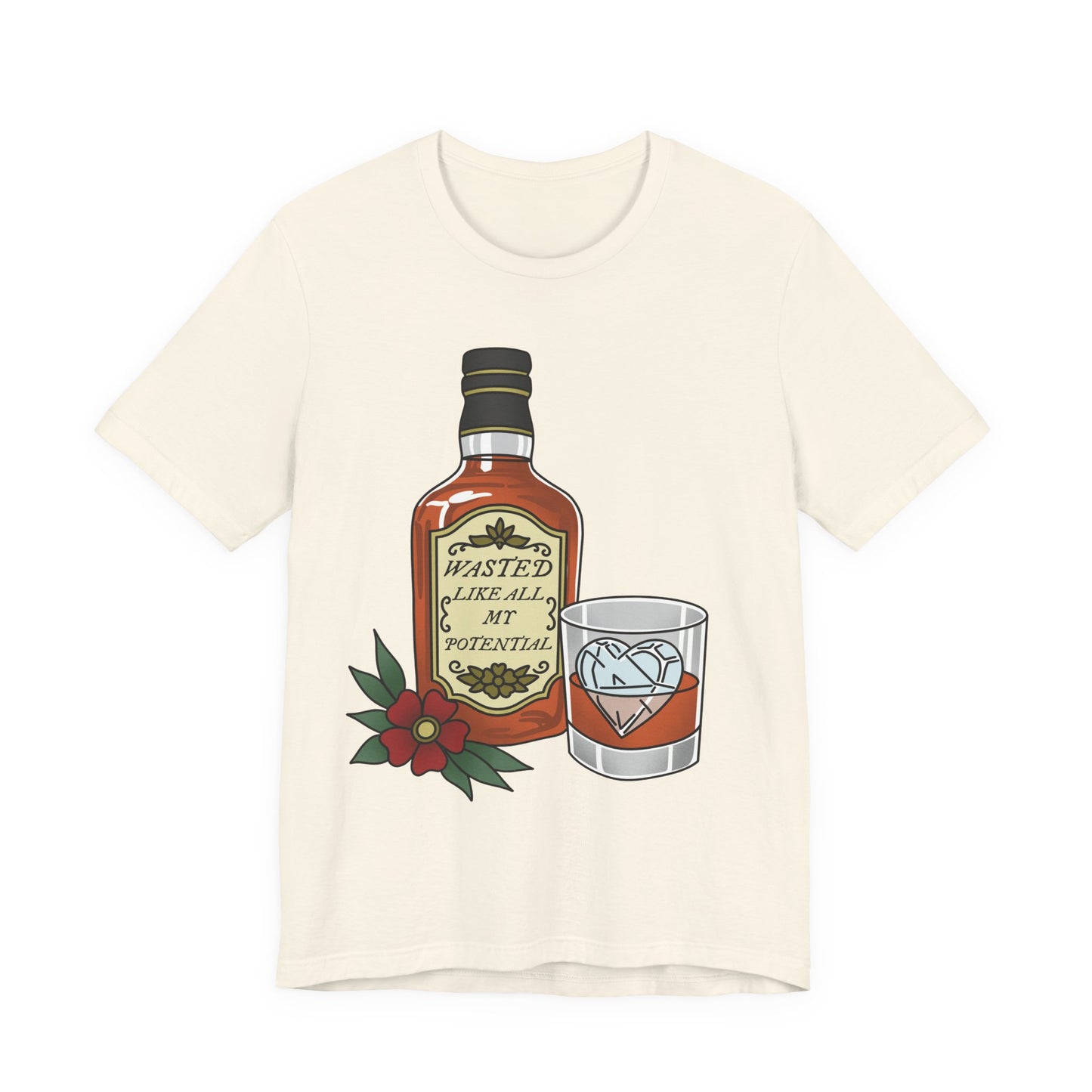 Wasted like all my Potential Shirt