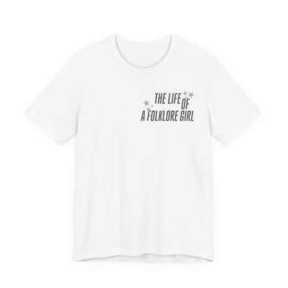 The Life of a Folklore Girl T-Shirt