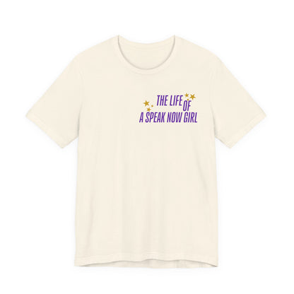 The Life of a Speak Now Girl T-Shirt