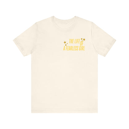 The Life of a Fearless Girl T-Shirt