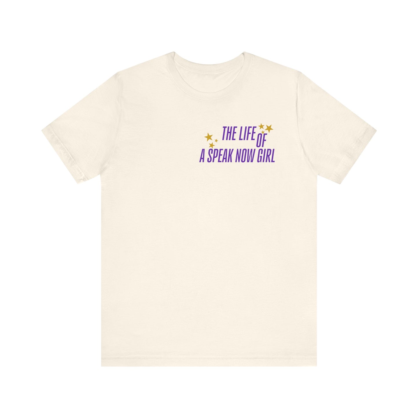 The Life of a Speak Now Girl T-Shirt