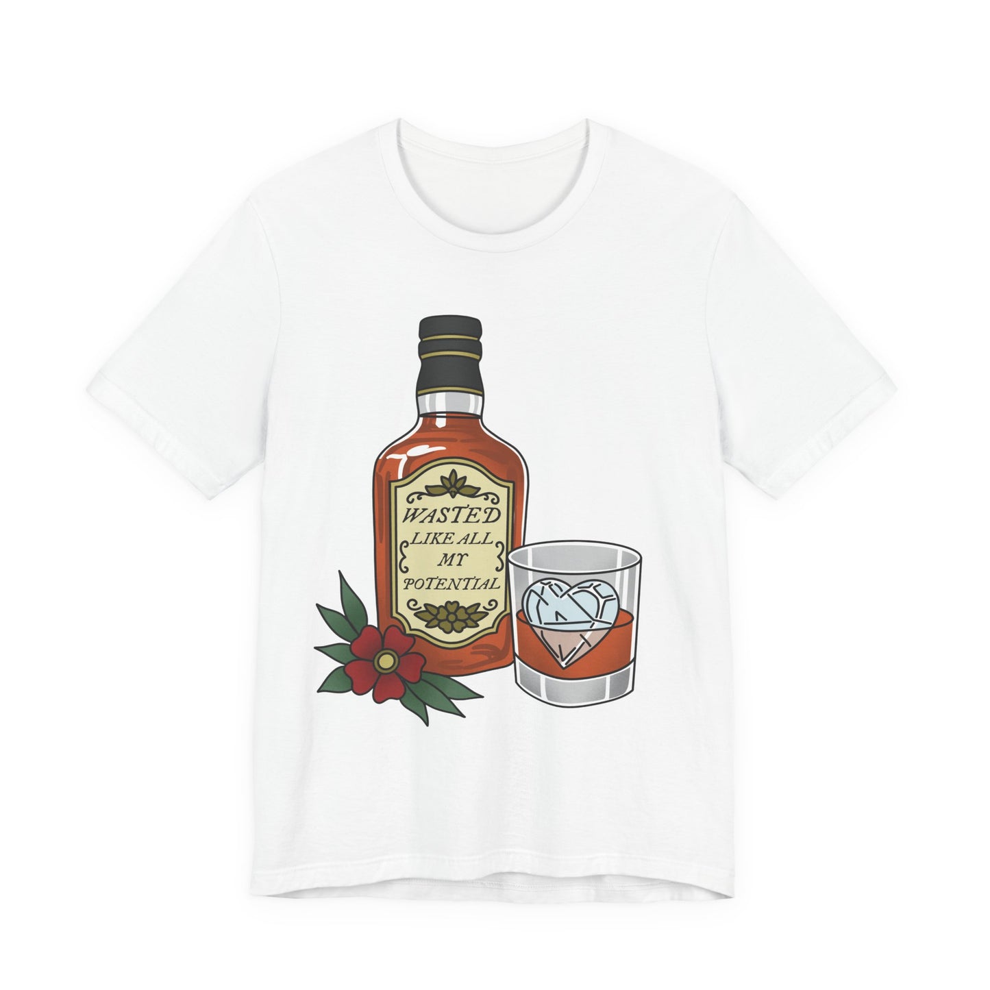 Wasted like all my Potential Shirt