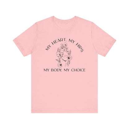 My Body My Choice Shirt 2