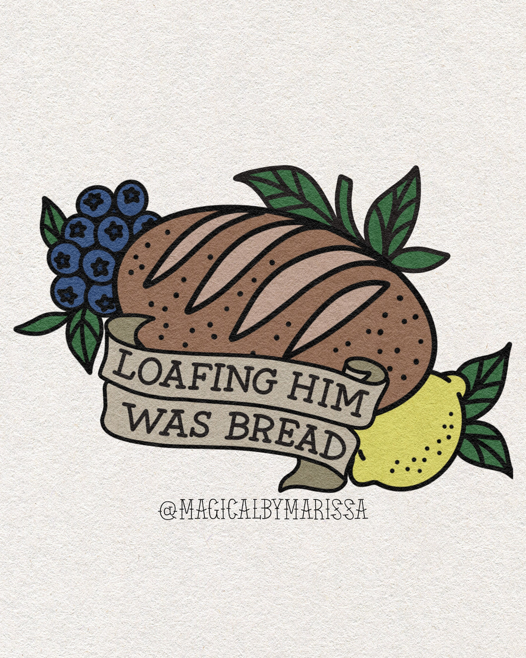 PIN PREORDER - LOAFING HIM WAS BREAD