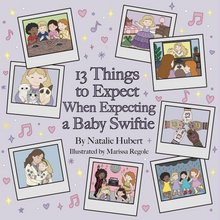 Load image into Gallery viewer, CHILDRENS BOOK PREORDER- 13 Things to Expect When Expecting a Baby Swiftie
