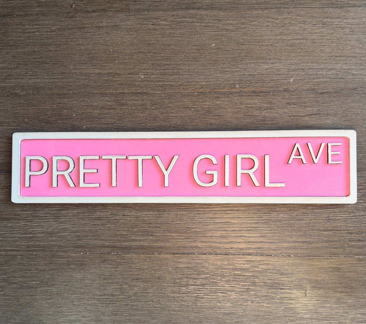 Pretty Girl Ave Decor Sign