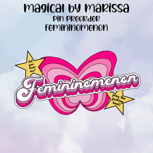 Femininomenon Pin