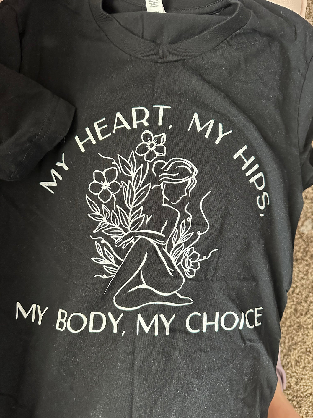 My Body My Choice - size small