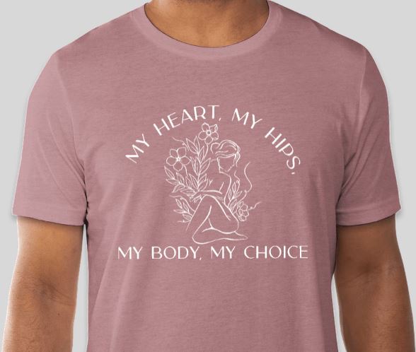 My Body, My Choice Shirt PREORDER