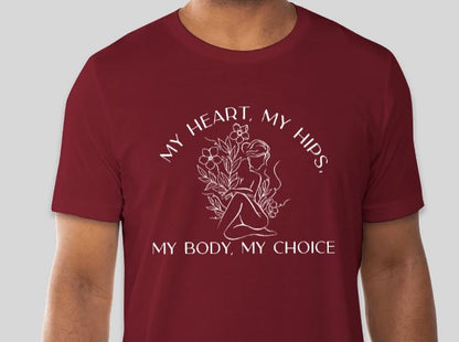 My Body, My Choice Shirt PREORDER