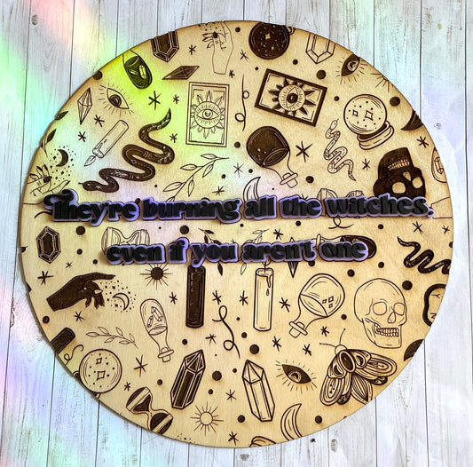 Witch Sign - Witchy Sign - Burning Witches Sign - Halloween Sign - Spooky Sign