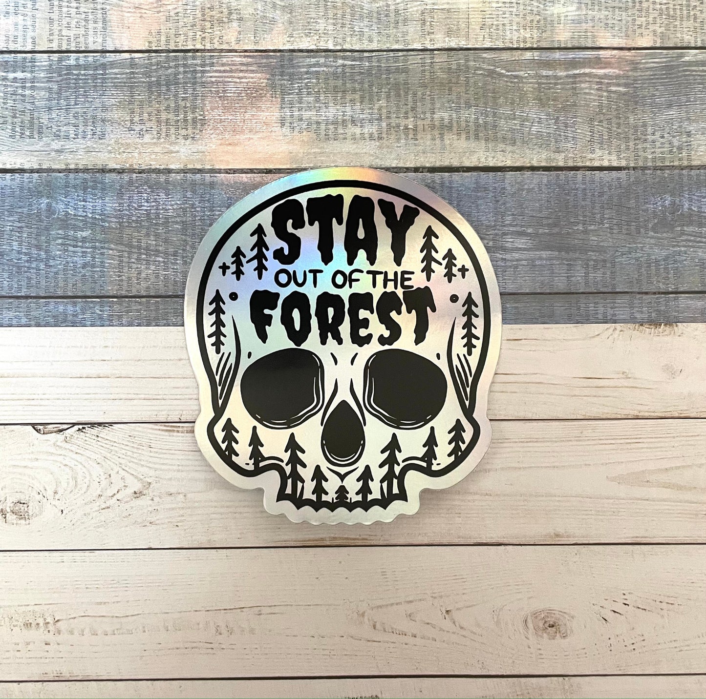 Stay Out of the Forest Sticker - SSDGM Sticker - MFM Sticker - True Crime Sticker - Murderino Sticker - Holographic Sticker - Horror Sticker