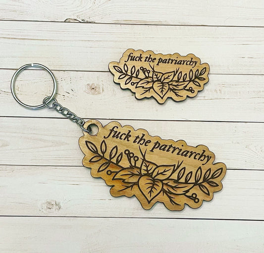 Fuck the Patriarchy Keychain - Fuck the Patriarchy Pin
